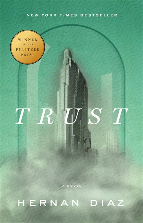 Image of book cover for Trust by Hernan Diaz